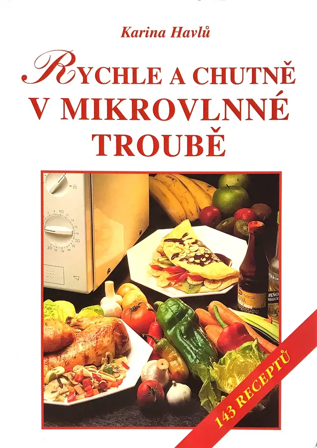 Rychle a chutně v mikrovlnné troubě