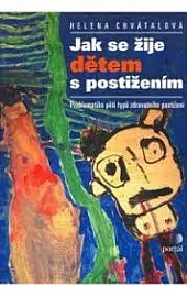 Jak se žije dětem s postižením (1. vydání)