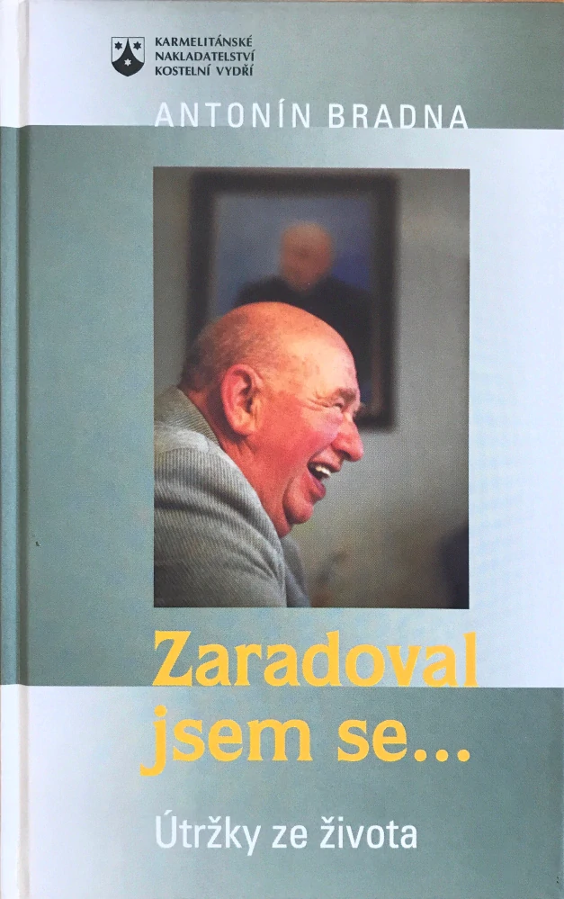 Zaradoval jsem se...