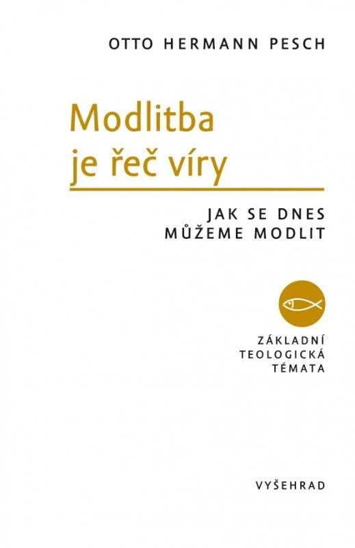 Modlitba je řeč víry