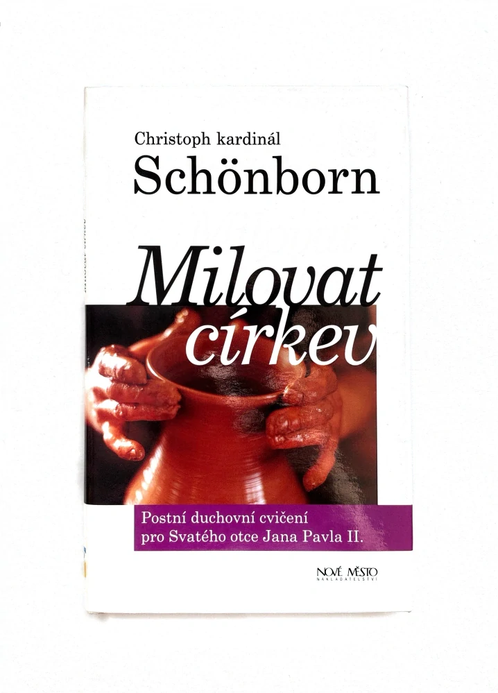 Milovat církev: Postní duchovní cvičení pro Svatého otce Jana Pavla II.