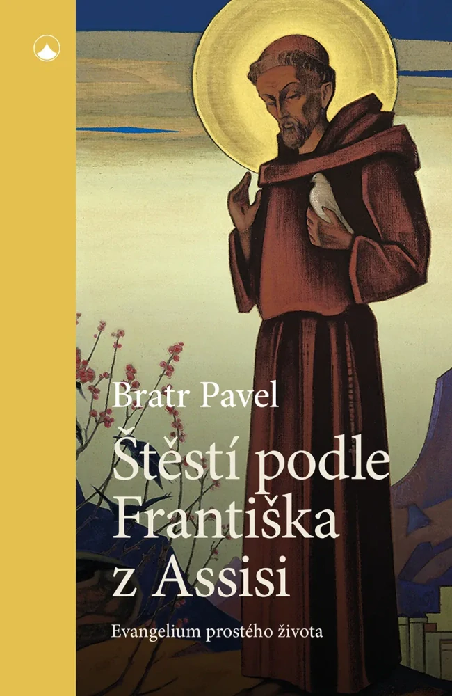 Štěstí podle Františka z Assisi