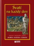 Svatí na každý den 4–6