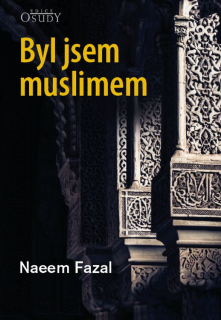 Byl jsem muslimem