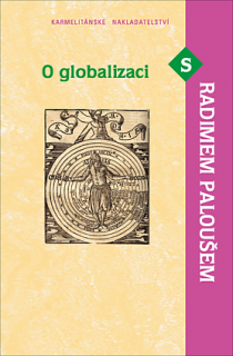 O globalizaci s Radimem Paloušem