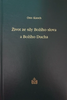 Život ze síly Božího slova a Božího Ducha