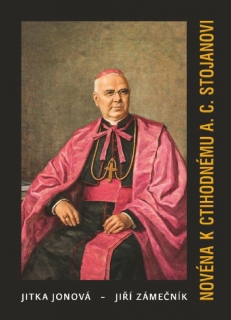 Novéna k ctihodnému A. C. Stojanovi