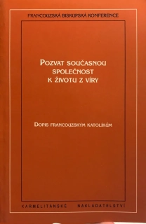 Pozvat současnou společnost k životu z víry