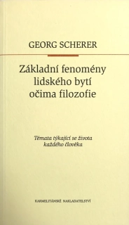 Základní fenomény lidského bytí očima filozofie
