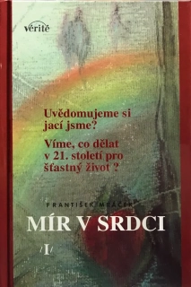 Mír v srdci I.