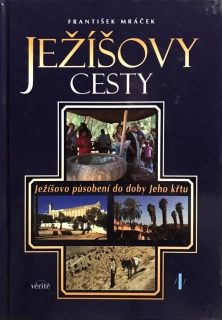 Ježíšovy cesty I.