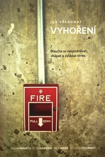 Jak překonat vyhoření