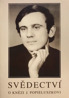Svědectví o knězi J. Popieluszkovi