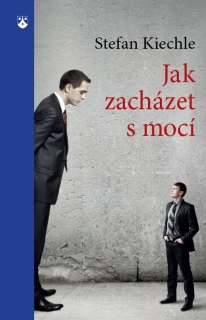 Jak zacházet s mocí
