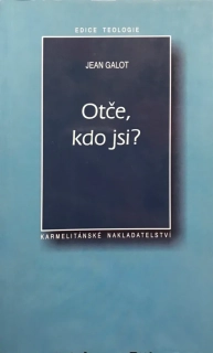 Otče, kdo jsi?