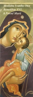 Modlitba Svatého Otce Benedikta XVI. k Panně Marii