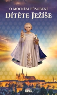 O mocném působení Dítěte Ježíše