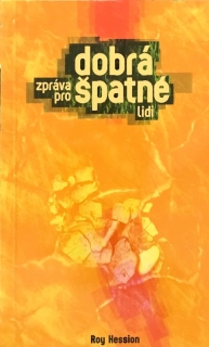 Dobrá zpráva pro špatné lidi