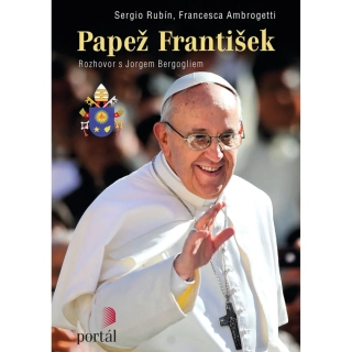 Papež František: Rozhovor s Jorgem Bergogliem