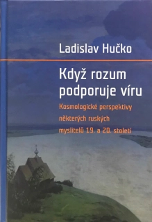 Když rozum podporuje víru