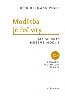 Modlitba je řeč víry