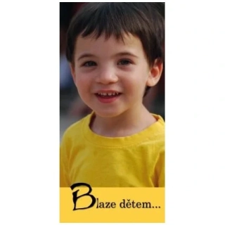 Blaze dětem...