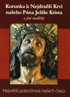 Korunka k Nejdražšší Krvi našeho Pána Ježíše Krista a jiné modlitby