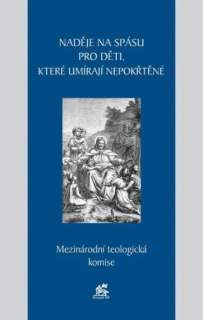 Naděje na spásu pro děti, které umírají nepokřtěné
