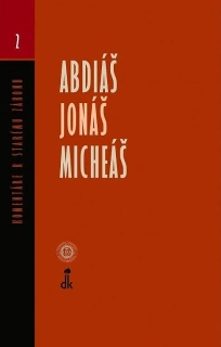 Abdiáš, Jonáš, Micheáš (SLOVENSKY)