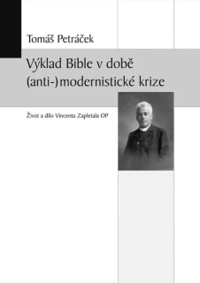 Výklad Bible v době (anti-)modernistické krize