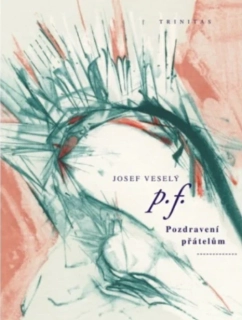 p.f.: Pozdravení přátelům