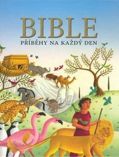 Bible - Příběhy na každý den