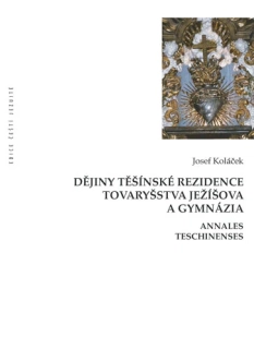 Dějiny Těšínské rezidence Tovaryšstva Ježíšova 