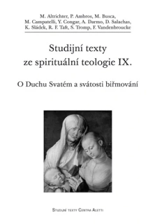 Studijní texty ze spirituální teologie IX. 