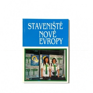 Staveniště nové Evropy
