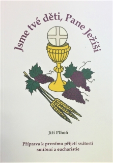 Jsme tvé děti, Pane Ježíši