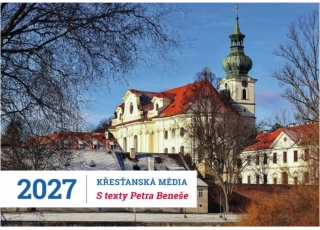 Kalendář 2027: Křesťanská média, s texty P. Petra Beneěe