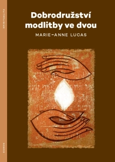 Dobrodružství modlitby ve dvou