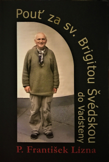 Pouť za sv. Brigitou Švédskou do Vadsteny