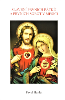 Slavení prvních pátků a prvních sobot v měsíci
