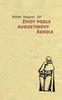 Život podle Augustinovy řehole