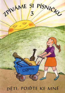 Zpíváme si písničku 3